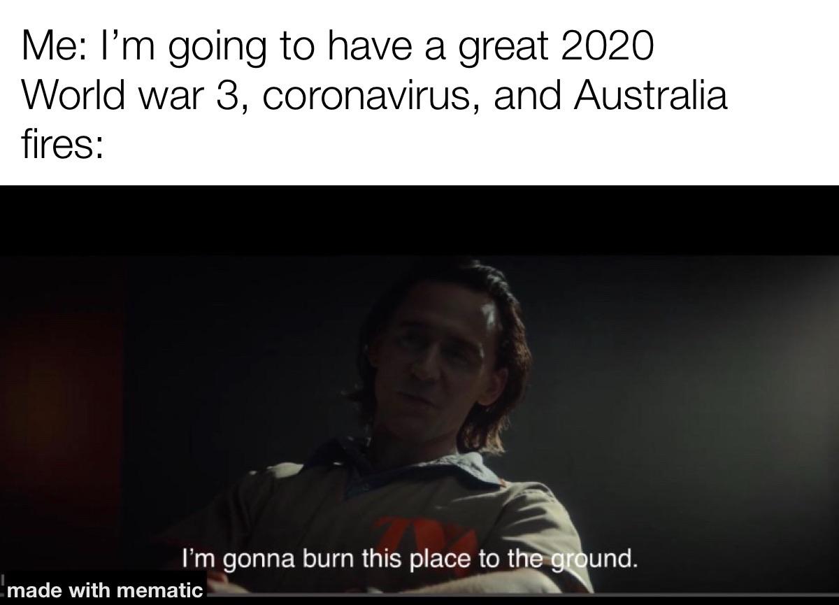 Loki meme 2 fire: burn this place to the ground